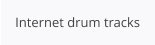 Internet drum tracks